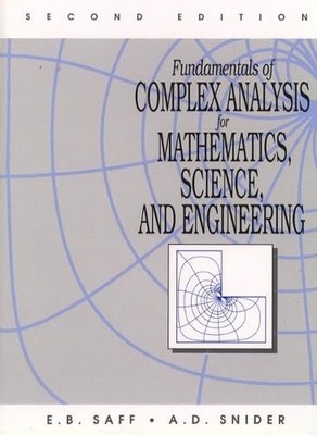Fundamentals of Complex Analysis for Mathematics, Science And Engineering (2nd,