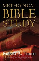 Robert Traina | The Methodical Bible Study | Taschenbuch | Englisch (2020)