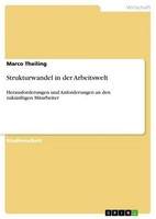 Strukturwandel In Der Arbeitswelt Marco Theiling