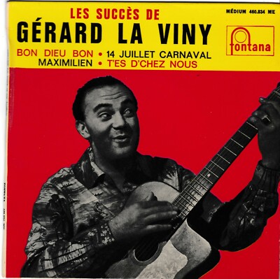 GERARD LA VINY EP FRANKREICH GUTER GOTT BON MAXIMILIEN 14. JULI KARNEVAL TES D'CHEZ