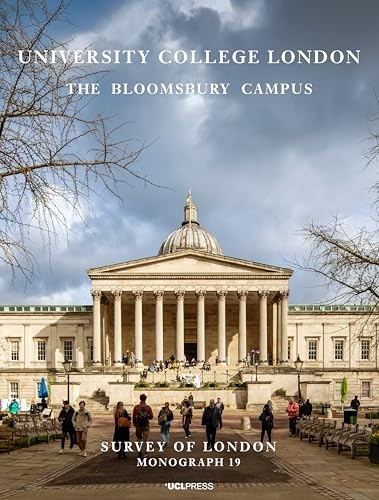 University College London: The Bloomsbury Campus by Amy Spencer NEW - Image 6