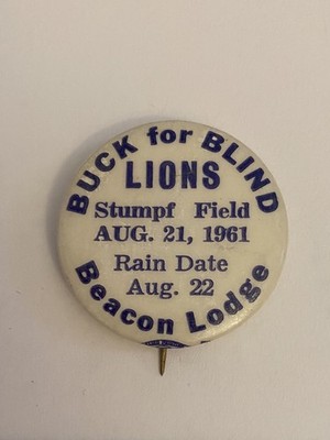 Lions Buck For Blind Stumpf Field Beacon Lodge 1961 Pin Back Button P180