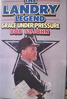 #ad The Landry Legend : Grace under Pressure Hardcover Bob St. John $6.72