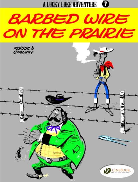 Lucky Luke 7 - Barbed Wire on the Prairie by Morris & Goscinny (Paperback Book)