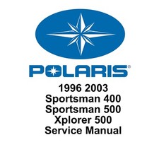 1996 2003 Polaris Sportsman 400, Sportsman 500 & Xplorer 500 ATV Service manual