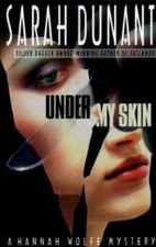 Under My Skin by Sarah Dunant Hardcover Very Good 
