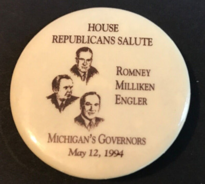 Vintage House Republicans Salute Romney Milliken Engler 1994 Pinback Button