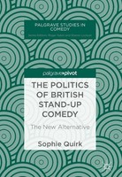 The Politics Of British Stand-Up Comedy Sophie Quirk
