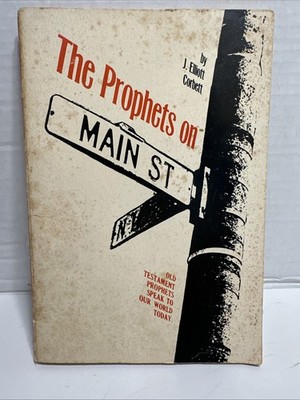 The Prophets On Main St J Elliott Corbett 1966 PB