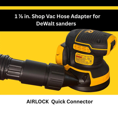 1-7/8'' Shop Vac Hose Adapter for DeWalt sanders with AIRLOCK