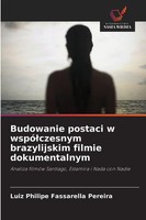 Luiz Philipe Fassarella Pereira | Budowanie Postaci W Wspó¿Czesnym...