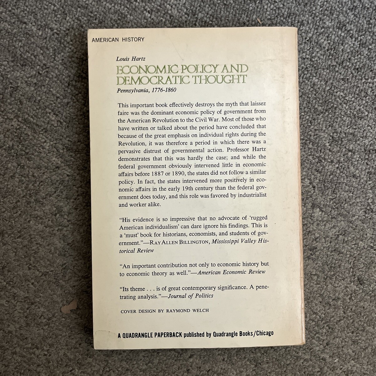 Economic Policy and Democratic Thought Pennsylvania 1776-1860 L