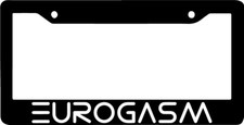Eurogasm Euro Jdm Tuner Drift Lowered Audi Bmw Vw Black License Plate Frame New Eurogasm Euro Jdm Tuner Drift Lowered Audi Bmw Vw Black License Plate Frame New