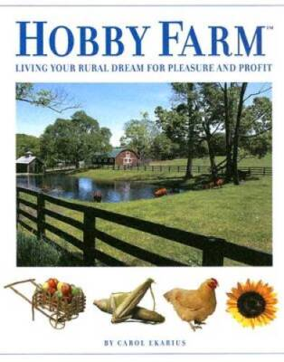 #ad #ad Hobby Farm: Living Your Rural Dream For Pleasure And Profit Paperback GOOD $5.39