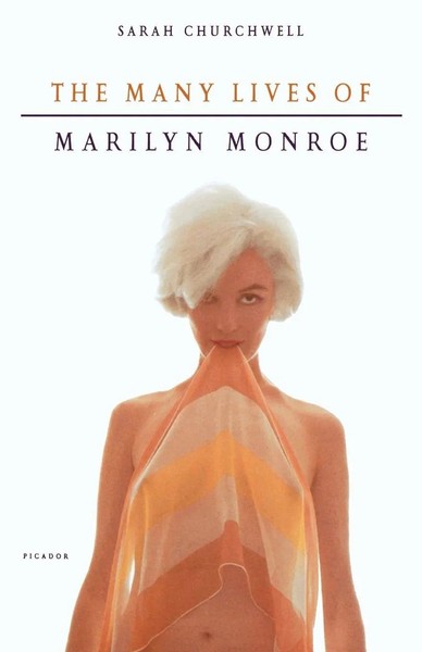 The Many Lives Of Marilyn Monroe | Sarah Churchwell | Taschenbuch | Englisch-image