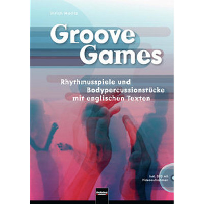 Groove Games, Buch inkl. DVD Grundschule, Sekundarstufe 1
