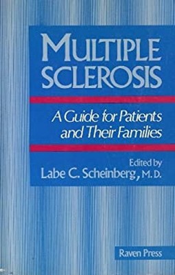 Multiple Sclerosis : A Guide for Patients and Their Families Pape