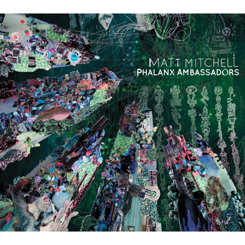Matt Mitchell Phalanx Ambassadors CD PI81 NEW