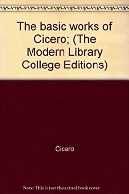 The Basic Works Paperback Marcus Tullius Cicero