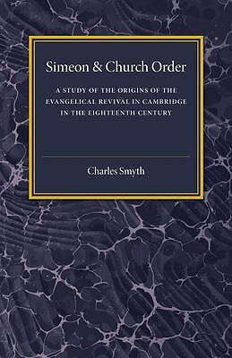Simeon and Church Order Smyth Paperback Cambridge University Press 9781107458826