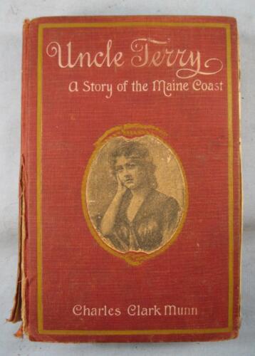 Uncle Terry Antique Book By Charles Clark Munn Copyright 1900 Grosset (O) AS IS - Picture 1 of 12