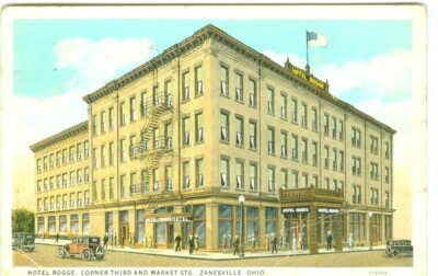Zanesville OH The Hotel Rogge on the Corner of Third and Market Streets 1927