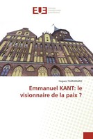Hugues Tsaramaro | Emmanuel Kant: Le Visionnaire De La Paix ? | Taschenbuch