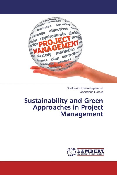 Sustainability And Green Approaches In Project Management Kumarapperuma (U. A.)-image