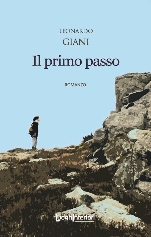 Libro Nuovo - Giani Leonardo - Il Primo Passo  - Luoghinteriori