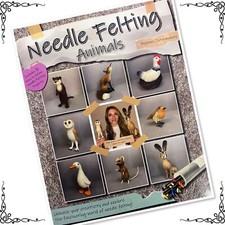 Needle Felting Book Needle Felting Animals By Laura Brownson Tutorials
