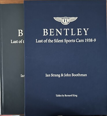 Bentley. Last of the Silent Sports Cars 1938-9 Leather, Limited to 100 Copies