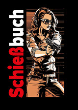 Schießbuch Sportschützen GIRL WITH GUN - 180 Eintragungen - IPSC BDS Jagd