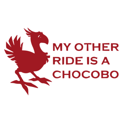 My other ride is a Chocobo Vinyl Decal Cosplay Choose Size and