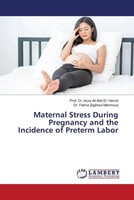 Azza Ali Abd El- Hamid (U. A.) | Maternal Stress During Pregnancy And The...
