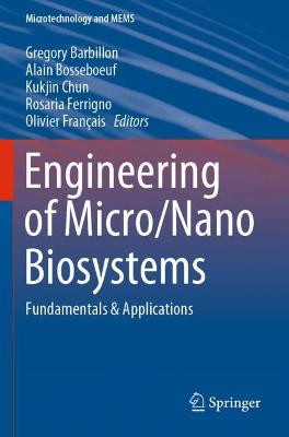 Engineering von Mikro-/Nano-Biosystemen - 9789811365515
