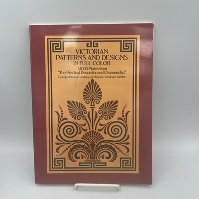 Victorian Patterns and Designs in Full Color by George Ashdown Audsley and...
