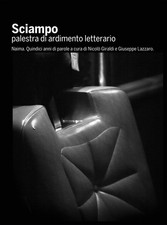 Libri Sciampo. Palestra Di Ardimento Letterario. Naima. Quindici Anni Di Parole.
