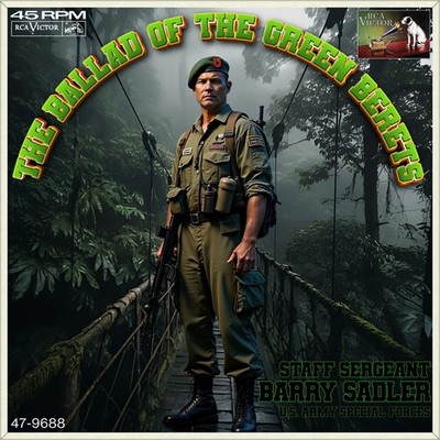 7'' BARRY SADLER Ballad Of The Green Berets (100 Mann und ein Befehl) RCA 1965