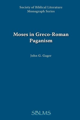Moses in Greco-Roman Paganism John G. Gager Taschenbuch Kartoniert / Broschiert