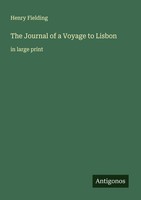 The Journal Of A Voyage To Lisbon Henry Fielding