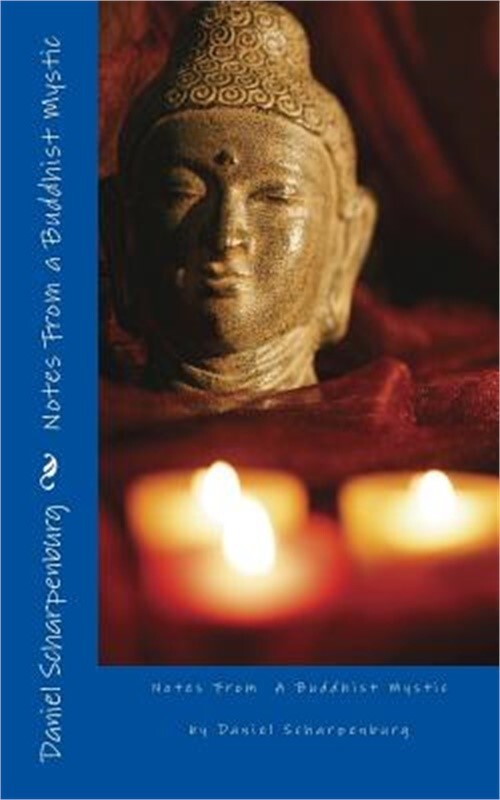 Discover Insights in Notes From a Buddhist Mystic Paperback