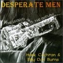 HANK COCHRAN BILLY DON BURNS - Desperate Men-legend & The Out - CD - **VG**