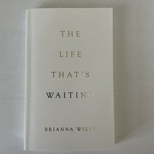 The Life Thats Waiting by Brianna  Wiest TPB