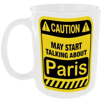 Vorsicht kann anfangen, über Paris zu sprechen Tasse lustig Urlaubsziele Tasse Kaffee