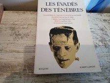 Les évadés des ténèbres : collectif. Collection Bouquins