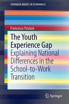 The Youth Experience Gap Francesco Pastore