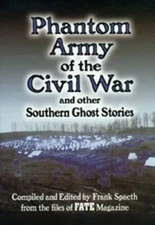 Phantom Army of the Civil War and Other Southern Ghost Stories - VERY GOOD