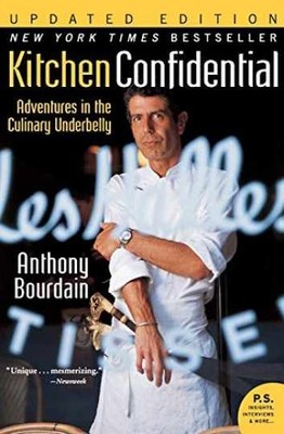 Kitchen Confidential Updated - Paperback, by Bourdain Anthony - Acceptable