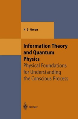 Herbert S. Green | Information Theory and Quantum Physics | Taschenbuch (2012)