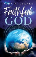 John Clarke | Faithful God | Taschenbuch | Englisch (2022) | John Clarke